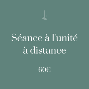 Séance à l'unité à distance